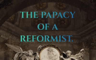 THE PAPACY OF A REFORMIST