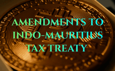 AMENDMENTS TO INDO-MAURITIUS TAX TREATY